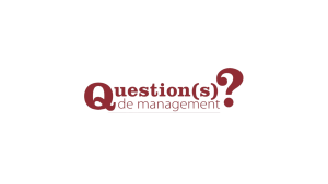 Retrouvez les écrits de nos doctorants managers dans la revue Question(s) de Management !